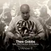 Thee Gobbs - U Know It - Single