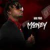 Mr Pro - Money - Single